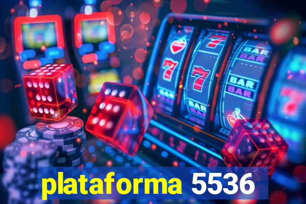 plataforma 5536